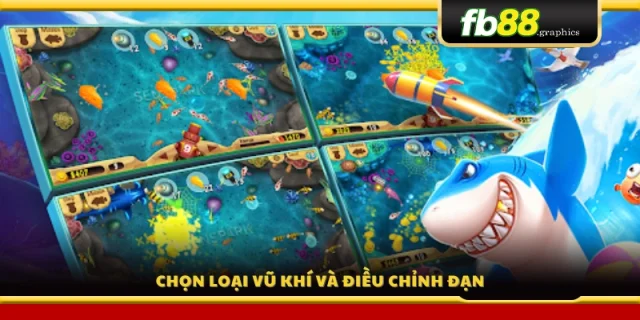 Luật chơi bắn cá lựa chọn súng phù hợp