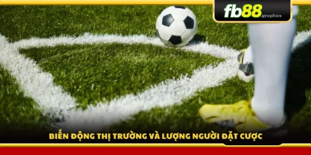 Theo dõi sự thay đổi của tỷ lệ kèo